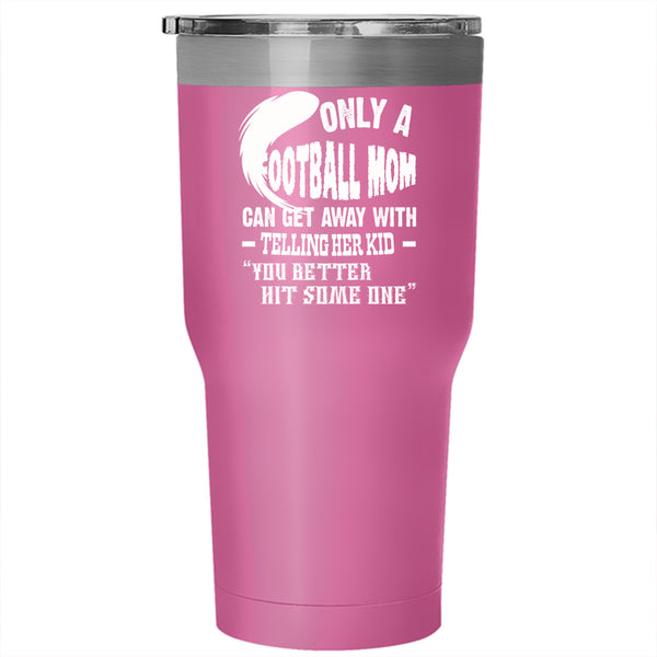 Football Mom Tumbler 30 oz Stainless Steel, Awesome Gift For Mommy Travel Mug