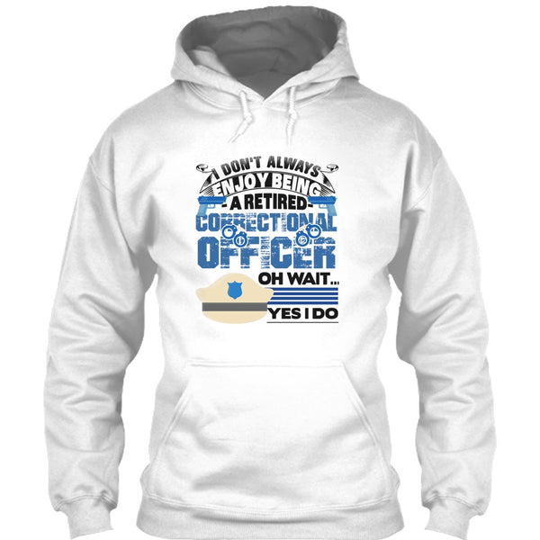 Being A Retired Correctional Officer T Shirt, Retired Correctional Officer T Shirt