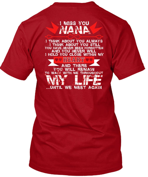 I Miss You Nana T Shirt, My Life T Shirt