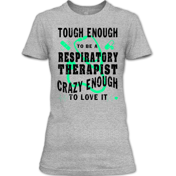 To Be A Respiratory Therapist T Shirt, Coolest Respiratory Therapist T Shirt