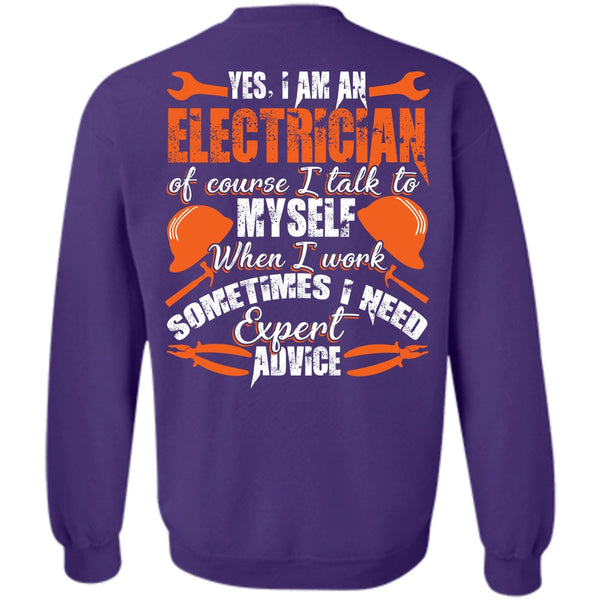 I Need Expert Advice T Shirt, I Love Electrician Sweatshirt