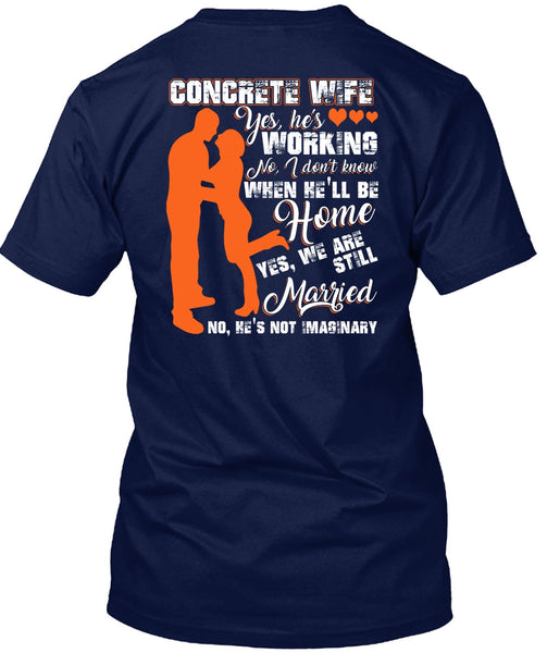 Concrete Wife T Shirt, We Are Still Married T Shirt