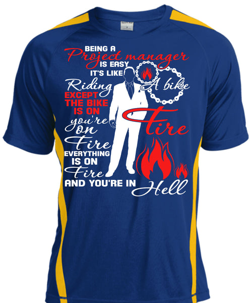 Being A Project Manager Is Easy T Shirt, It's Like Riding A Bike T Shirt, Cool Shirt