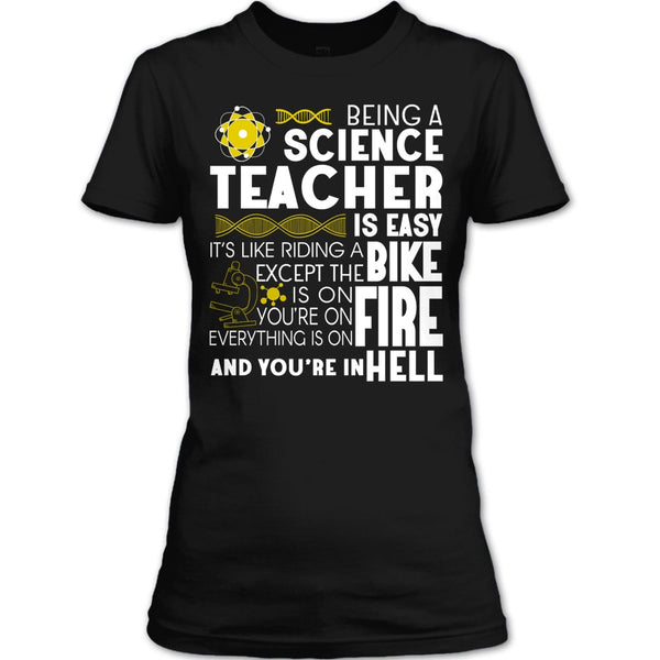 Being A Science Teacher T Shirt, It’s Like Riding A Bike T Shirt