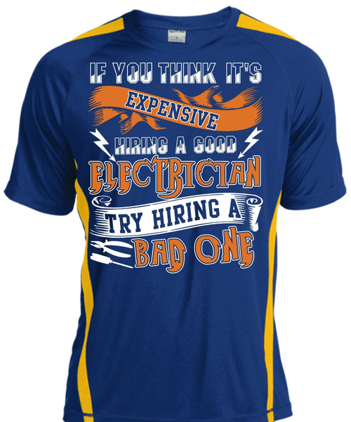 Hiring A Good Electrician T Shirt, Being An Electrician T Shirt, Cool Shirt