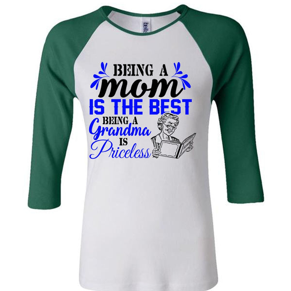 Being A Mom Is The Best Being A Grandma Is Priceless T Shirt, My Home T Shirt