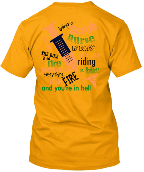 Being A Scrub Nurse Is Easy T Shirt, Being A Doctor T Shirt