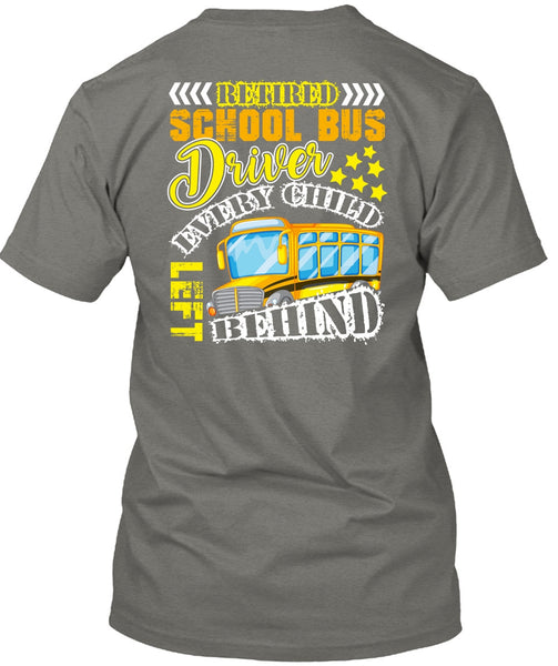 Retired School Bus Driver T Shirt, I Love Bus T Shirt