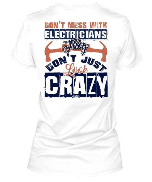 Don't Mess With Electricians T Shirt, I Love Electrician T Shirt