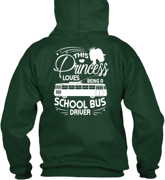 Being A School Bus Driver T Shirt, This Princess Loves T Shirt