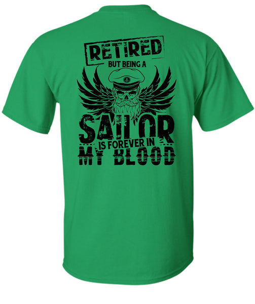 Being A Sailor Is Forever In My Blood T Shirt, My Job T Shirt
