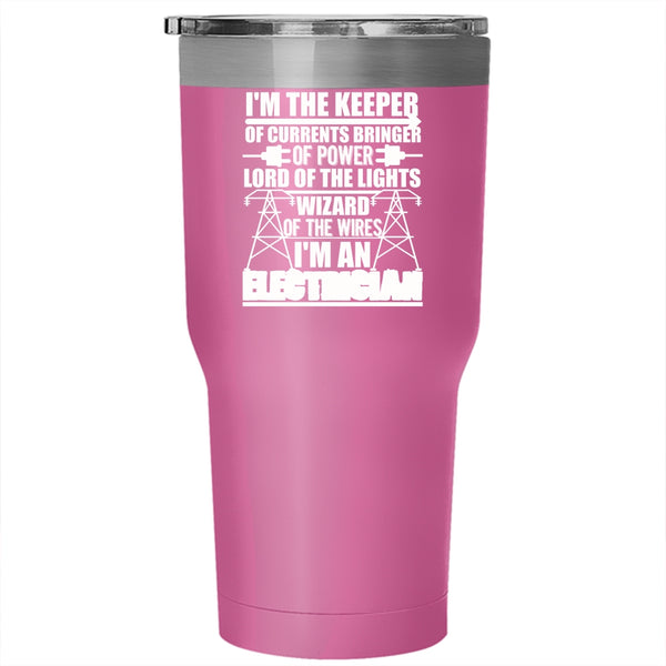 I'm An Electrician Tumbler 30 oz Stainless Steel, Best Gift For Electricians Travel Mug