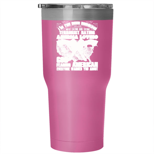 I'm The Beer Drinking Meat Eating Tumbler 30 oz Stainless Steel, America Loving Travel Mug