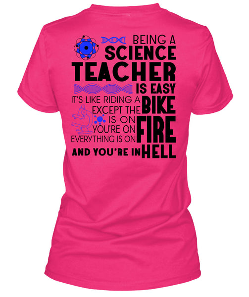 Being A Science Teacher Is Easy T Shirt, Being A Teacher T Shirt