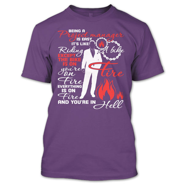 Being A Project Manager T Shirt, It's Easy It's Like Riding A Bike T Shirt