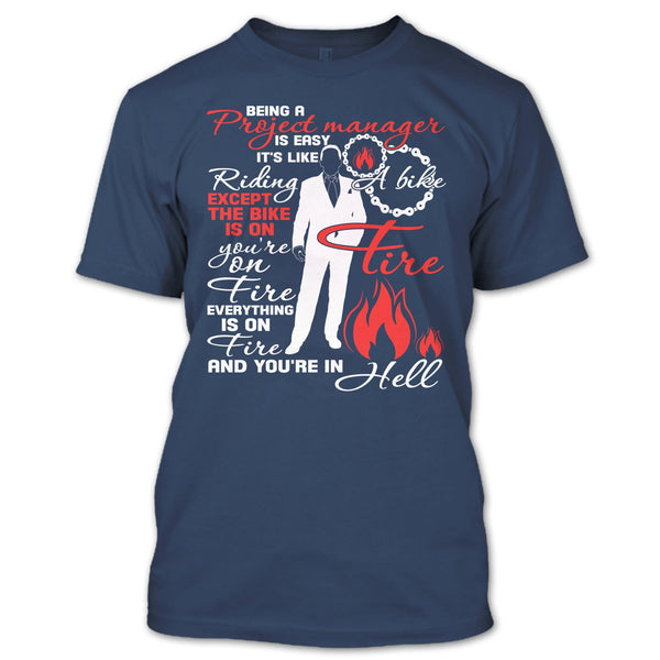 Being A Project Manager T Shirt, It's Easy It's Like Riding A Bike T Shirt