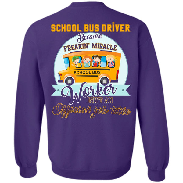 Freaking Miracle Worker T Shirt, I Love Bus Sweatshirt