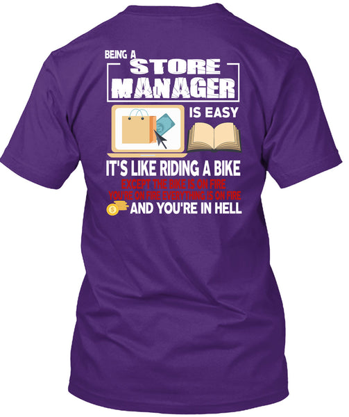 Being A Store Manager Is Easy T Shirt, It's Like Riding A Bike T Shirt