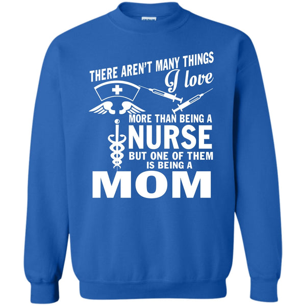 Being A Mom T Shirt, Coolest Nurse Mom Sweatshirt