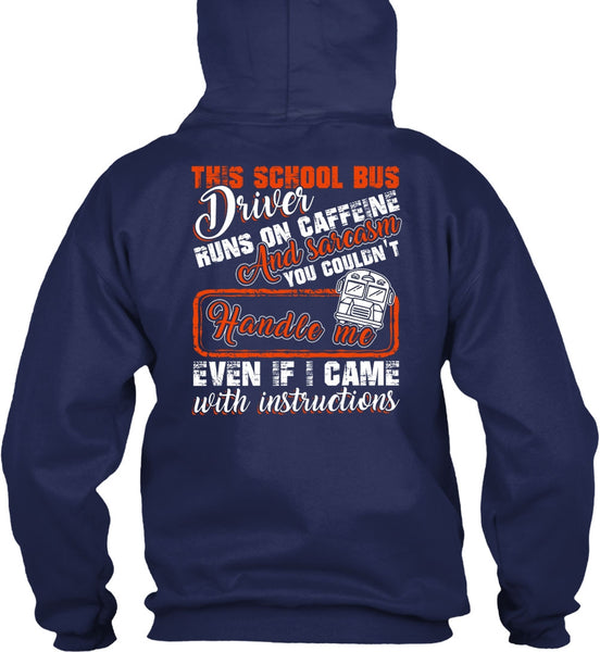 This School Bus Driver T Shirt, Runs On Caffeine T Shirt
