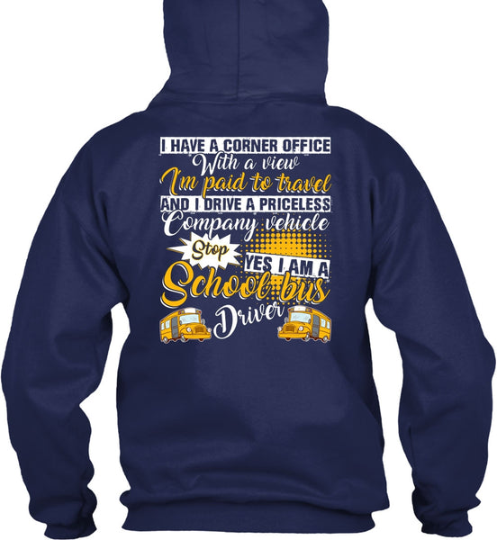 I Am A School Bus Driver T Shirt, I'm Paid To Travel T Shirt