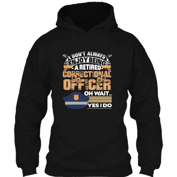 Being A Retired Correctional Officer T Shirt, Coolest Correctional Officer T Shirt