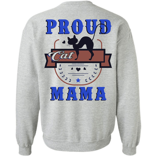Being A Mother T Shirt, Proud Cat Mama Sweatshirt