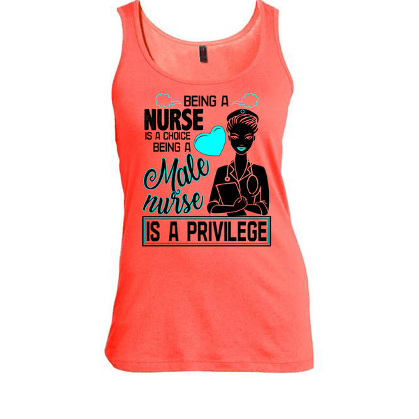 Being A Nurse Is A Choice T Shirt, Coolest Nurse T Shirt, Awesome t-shirts