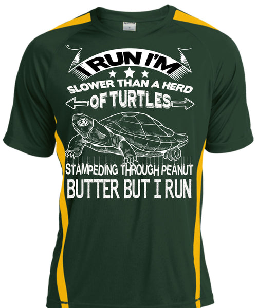 I'm Slower Than Herd Of Turtles T Shirt, Being A Runner T Shirt, Cool Shirt