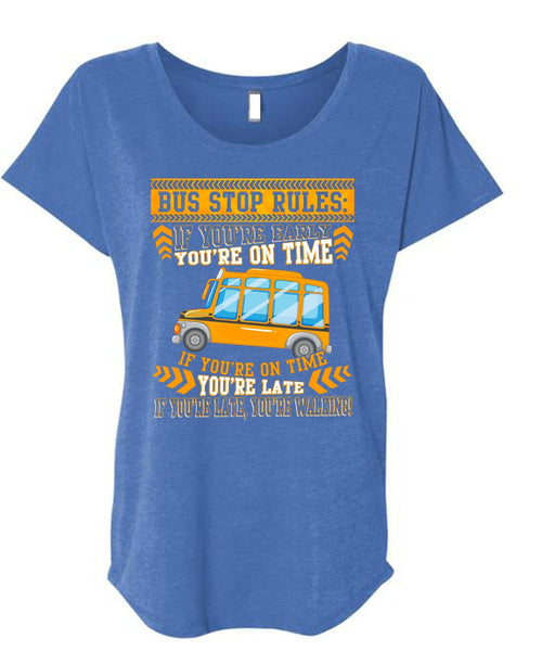 Bus Stop Rules T Shirt, Being A Bus Driver T Shirt, Cool Shirt (Ladies' Triblend Dolman Sleeve)