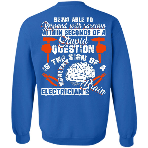 Being Able To Respond T Shirt, I Love Electrician Sweatshirt