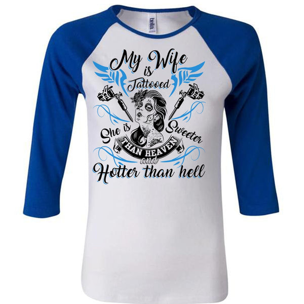 My Wife Is Tattooed T Shirt, I Love Wife T Shirt, Awesome T-Shirts