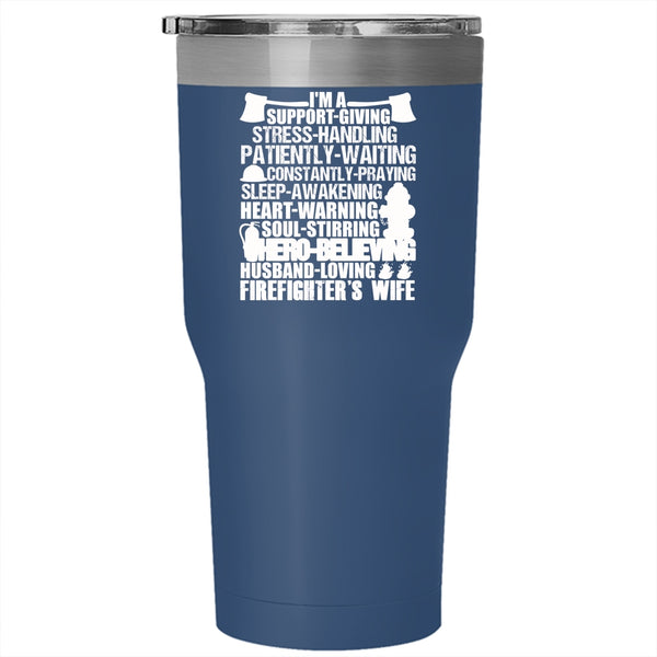 I'm A Firefighter's Wife Tumbler 30 oz Stainless Steel, I Love My Firefighter Travel Mug