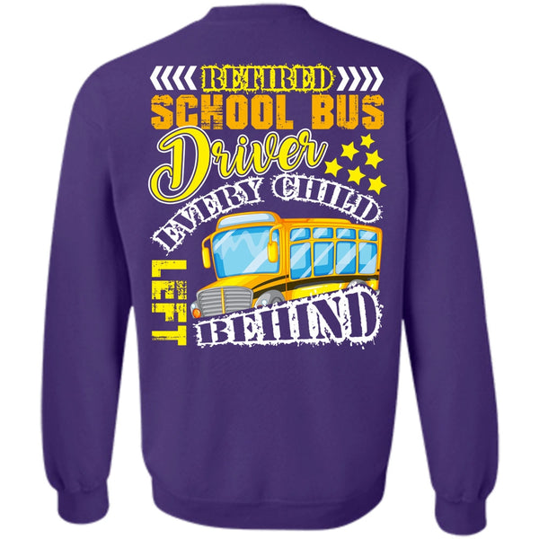 I Love Bus T Shirt, Every Child Behind Sweatshirt