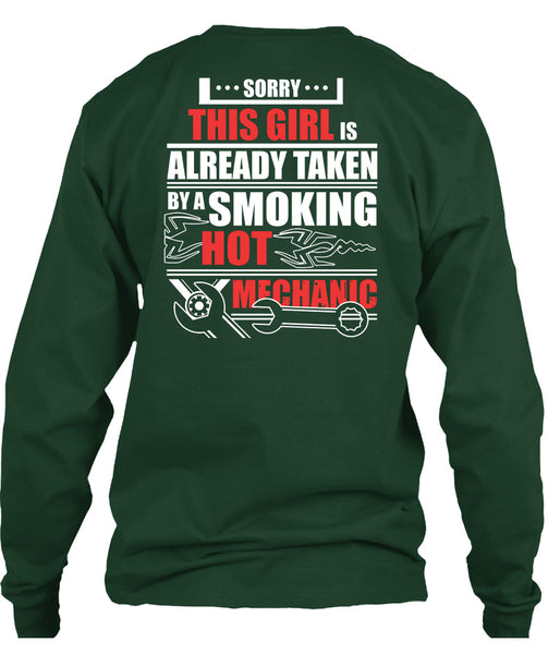 This Girl Is Already Taken By A Mechanic T Shirt, I Love My Life T Shirt