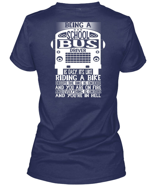 Being A School Bus Driver T Shirt, Riding A Bike T Shirt