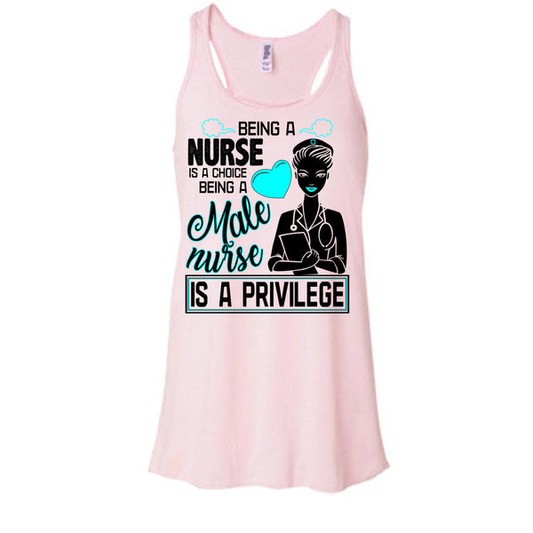 Being A Nurse Is A Choice T Shirt, Coolest Nurse T Shirt, Awesome t-shirts