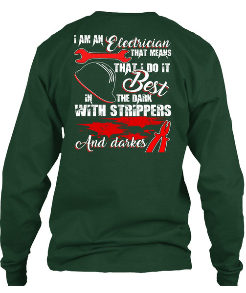 I Am An Electrician T Shirt, Being An Electrician T Shirt