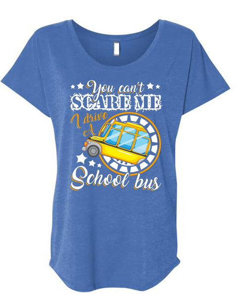 I Drive A School Bus T Shirt, I Love Bus T Shirt, Cool Shirt (Ladies' Triblend Dolman Sleeve)