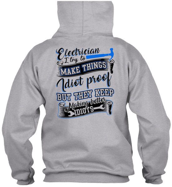 Electrician I Try To Make Things T Shirt, I Love Electrician T Shirt
