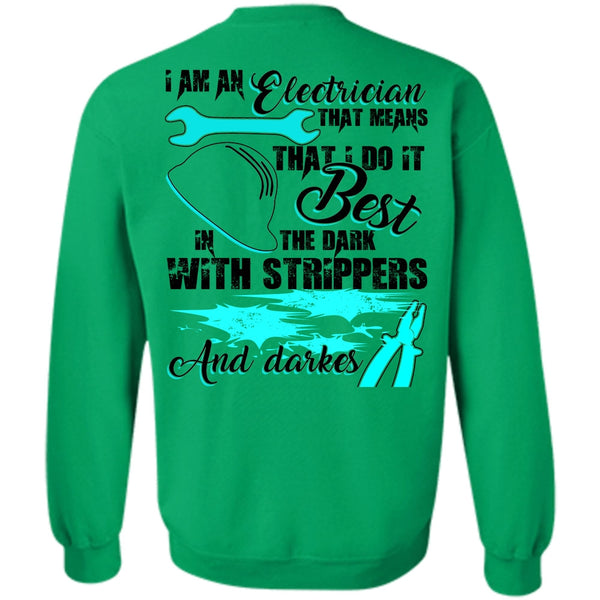 I Love Electrician T Shirt, I Am An Electrician Sweatshirt