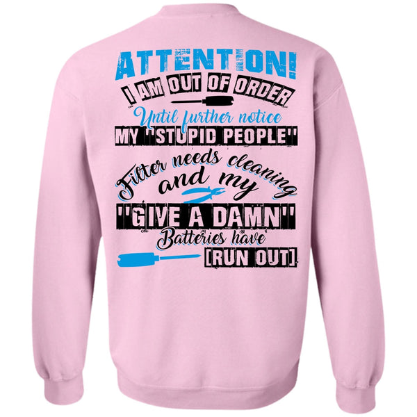 I Love Electrician T Shirt, I Am Out Of Order Sweatshirt