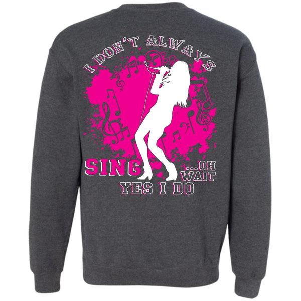 Being A Singer T Shirt, I Love Singing Sweatshirt
