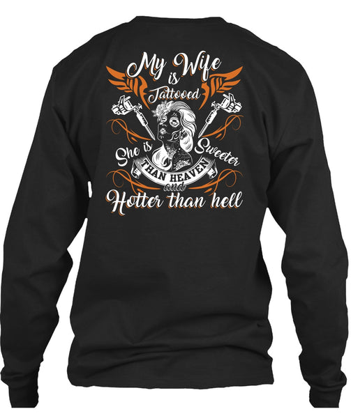 My Wife Is Tattooed T Shirt, She Is Sweeter T Shirt