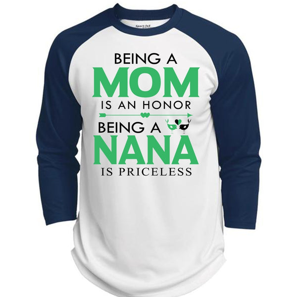 Being A Mom Is An Honor T Shirt, Being A Nana Is Priceless T Shirt, Family T Shirt  (Polyester Game Baseball Jersey)
