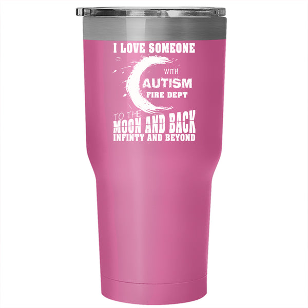 I Love Someone With Autism Fire Dept Tumbler 30 oz Stainless Steel, Couple Travel Mug