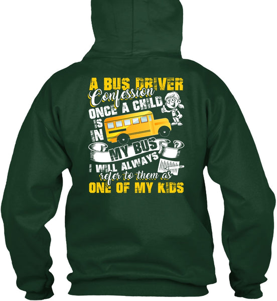 A Bus Driver Confession Once A Child T Shirt, I Love Bus T Shirt