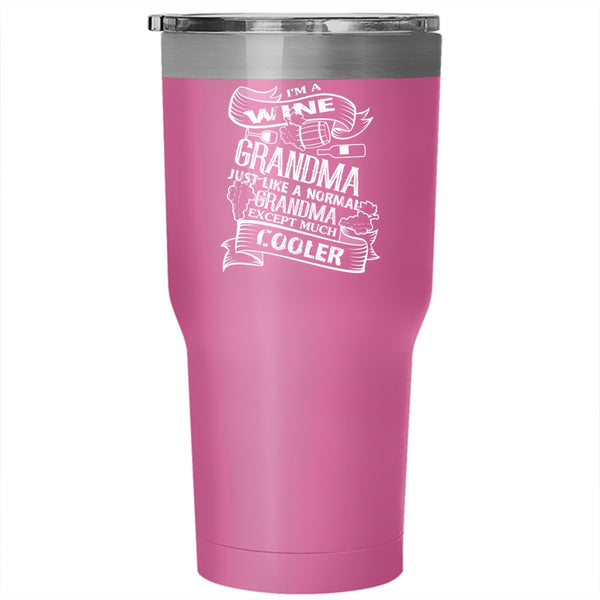 I'm A Wine Grandma Tumbler, Gift For Grandmother Cup