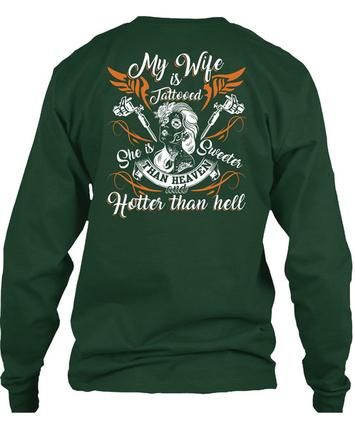 My Wife Is Tattooed T Shirt, She Is Sweeter T Shirt