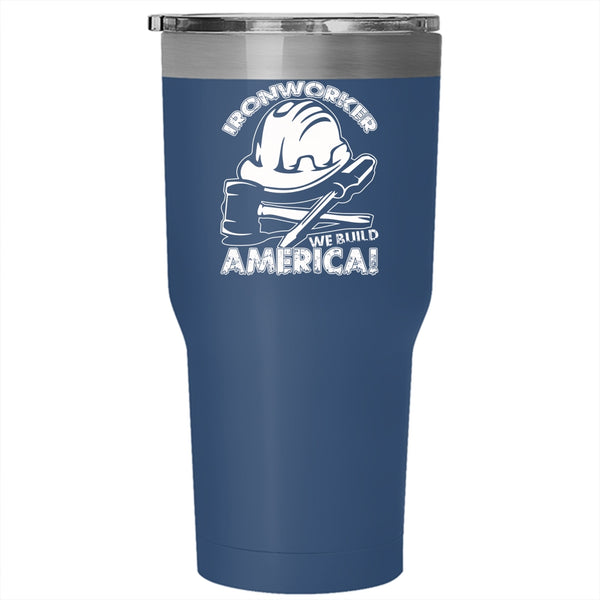 Ironworker Tumbler 30 oz Stainless Steel, We Build America Travel Mug